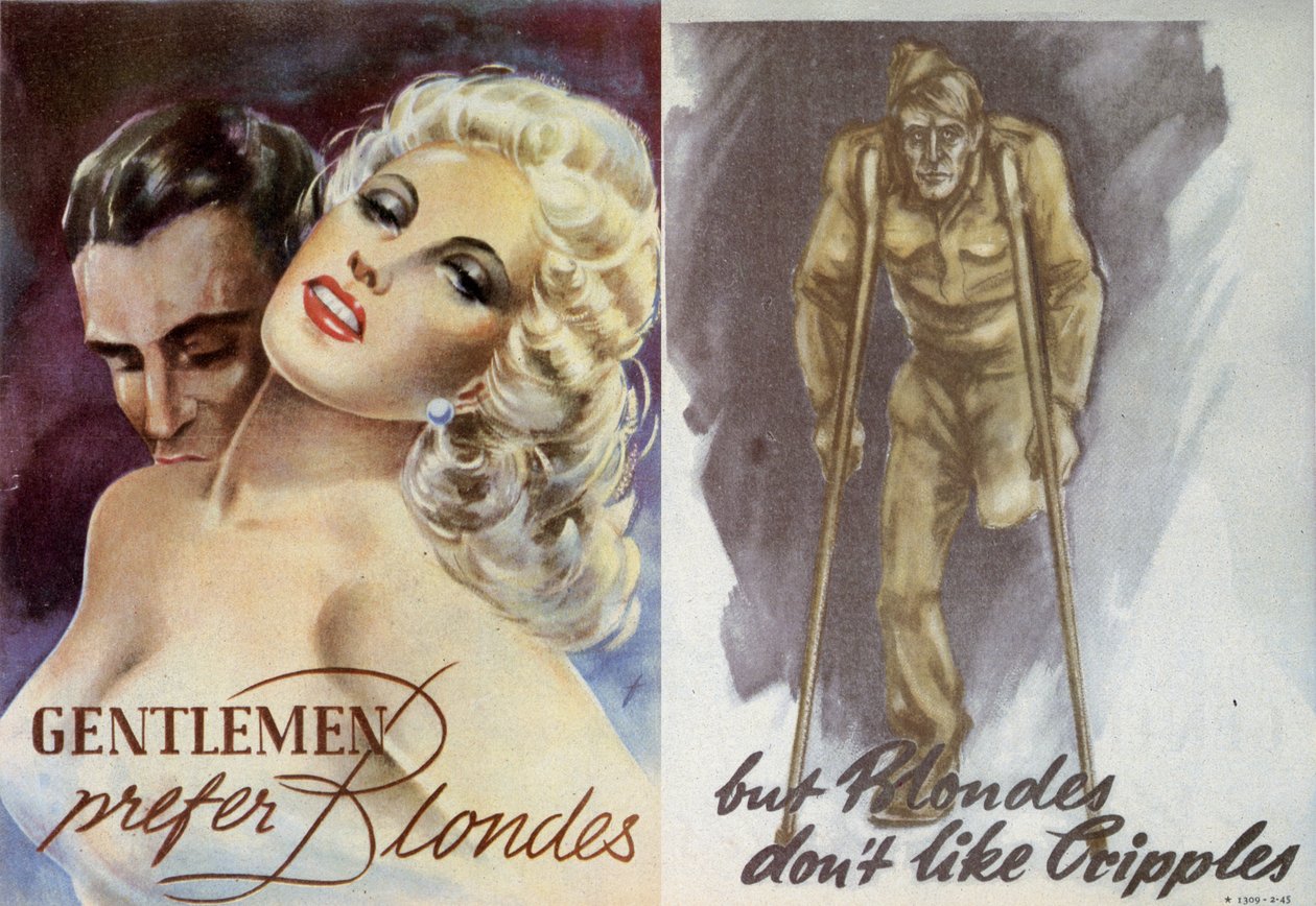 Propaganda. Gentlemen bevorzugen Blondinen, aber Blondinen mögen keine Krüppel. 1944 von Unknown