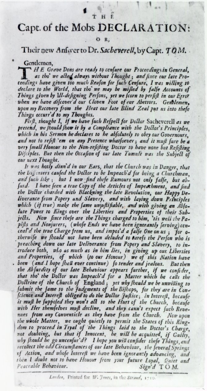 Die Erklärung des Kapitäns der Mobs oder, Ihre neue Antwort an Dr. Sacheverell, von Kapitän Tom, 1710 (Druck) von English School