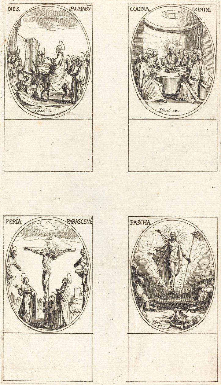 Einzug in Jerusalem; Letztes Abendmahl; Kreuzigung; Auferstehung von Jacques Callot