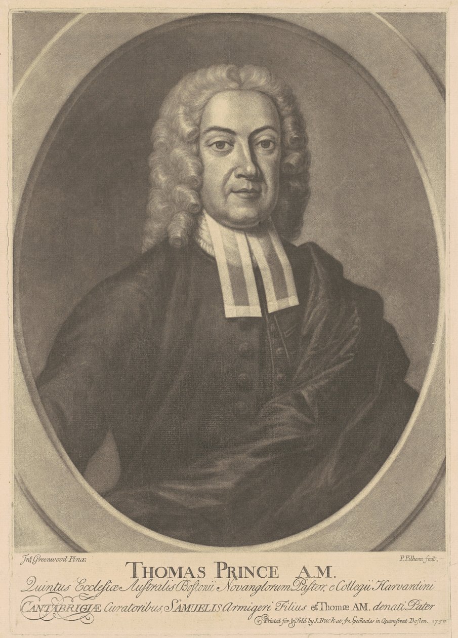 Thomas Prince, A. M. von after John Greenwood Peter Pelham