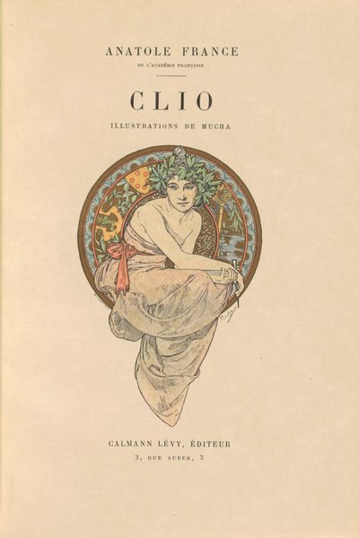 Clio von Alphonse Marie Mucha and Anatole France