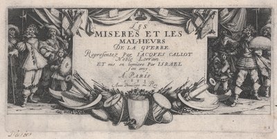 Titelseite, Die Elendigkeiten des Krieges von Jacques Callot