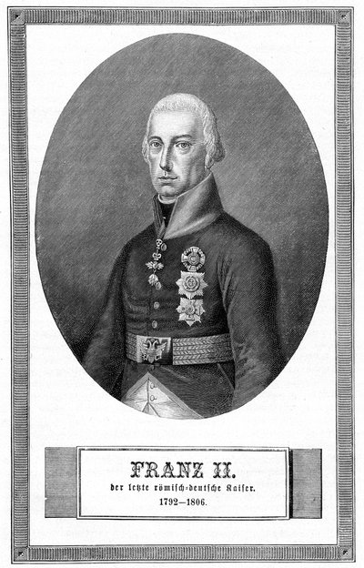 Franz II., Heiliger Römischer Kaiser von Unbekannt
