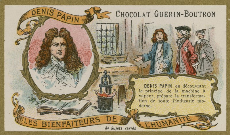 Chocolat Guérin-Boutron Werbekarte, Denis Papin von French School